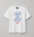 T-shirt - Leave Me Alone