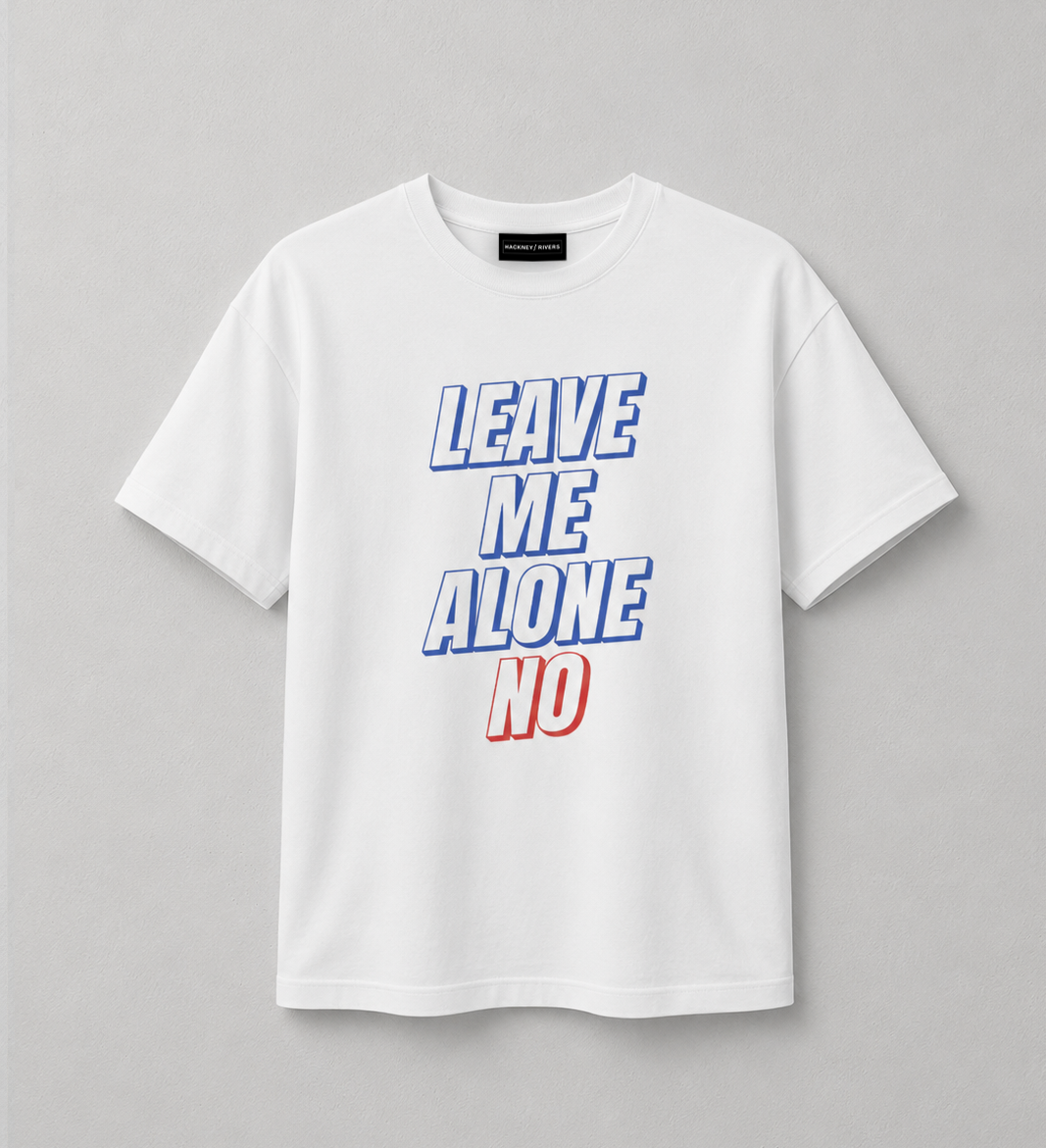 T-shirt - Leave Me Alone