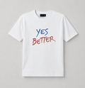 T-shirt - Yes Better